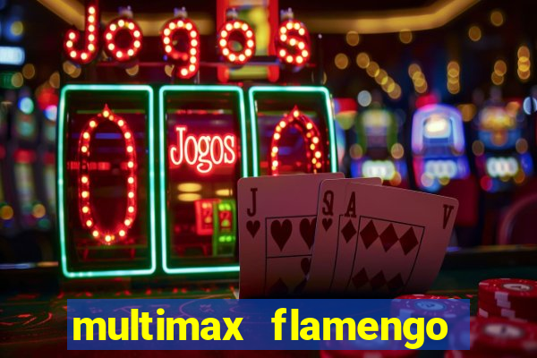 multimax flamengo ao vivo